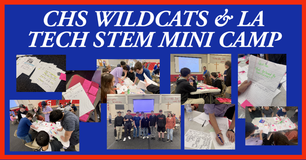 CHS Wildcats LA Tech Stem Mini Camp Central High School