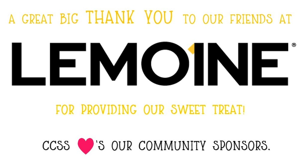 A great Big Thank you to our friends at Lemoine for providing our sweet treat.  CCSS loves our community Sponsors. 
