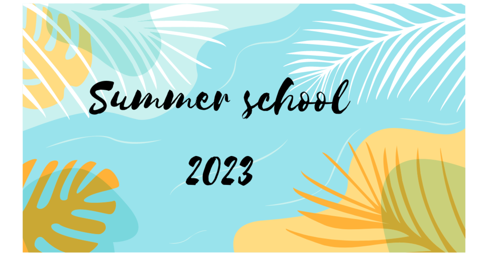 Summer School Information 2023