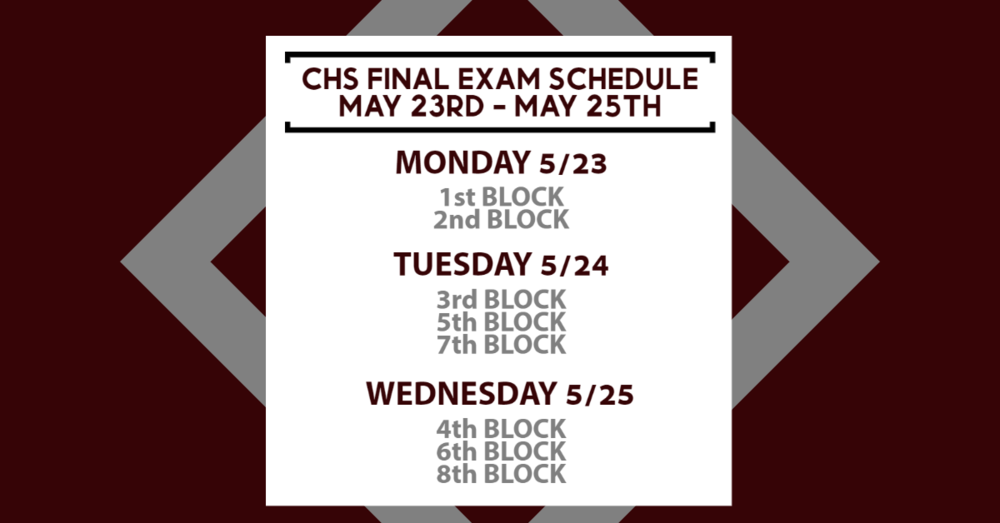 CHS Final Exam Schedule