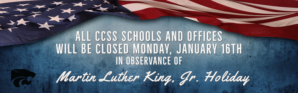 All schools and offices will be closed Monday, January 16th in observance of Martin Luther King, Jr. Holiday