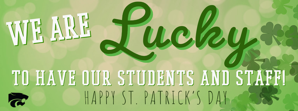 We are lucky to have our students and staff!  Happy St. Patrick's Day!