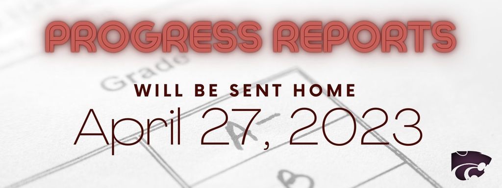 Progress Reports will be sent home April 27, 2023